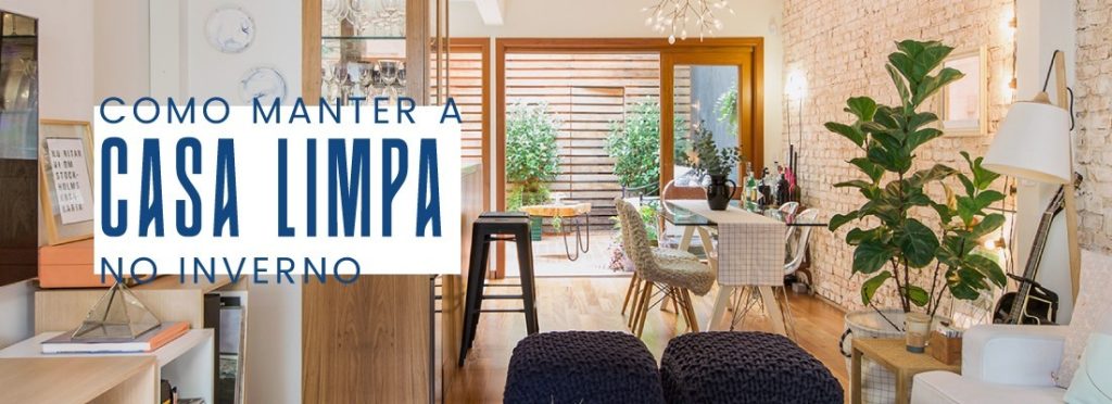 Como Manter a Casa Limpa no Inverno
